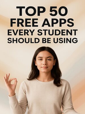 cover image of Top 50 Free Apps Every Student Should Be Using